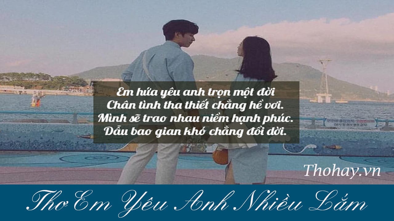 Thơ yêu: Hãy cùng đắm chìm trong không gian lãng mạn của thơ yêu, những câu thơ nồng nàn tràn đầy cảm xúc sẽ khiến trái tim bạn xiết đầy hạnh phúc. Bức tranh tình yêu sẽ được tô điểm thêm bởi sắc màu tình cảm của những dòng thơ hay nhất.