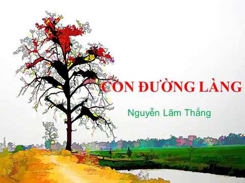 Bài thơ Đường Làng của Nguyễn Lãm Thắng