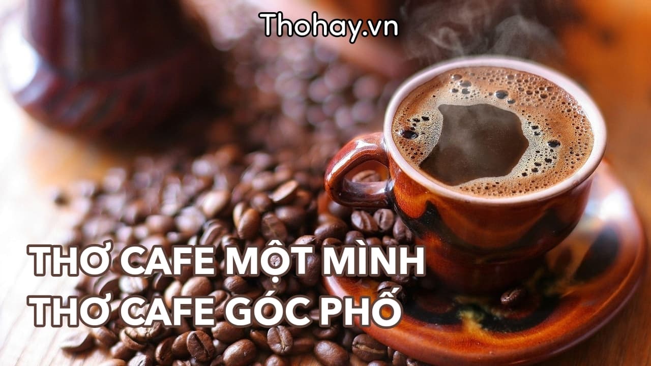 Thơ Cafe Một Mình