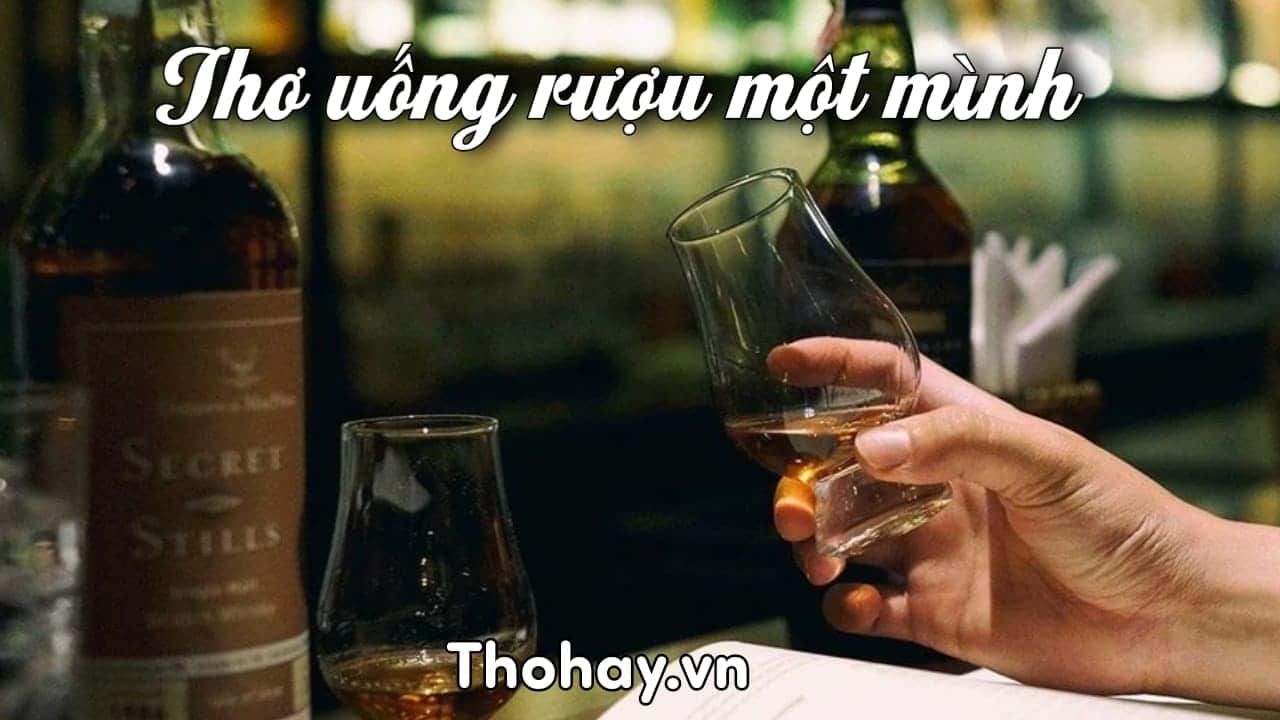 Thơ Say Rượu Hài, Thơ Uống Bia Vui ️️45+ Bài Thơ Rượu Bia
