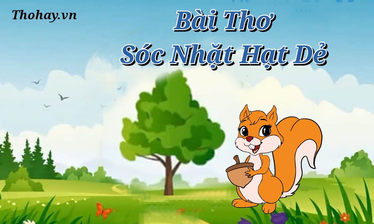 Bài thơ sóc nhặt hạt dẻ