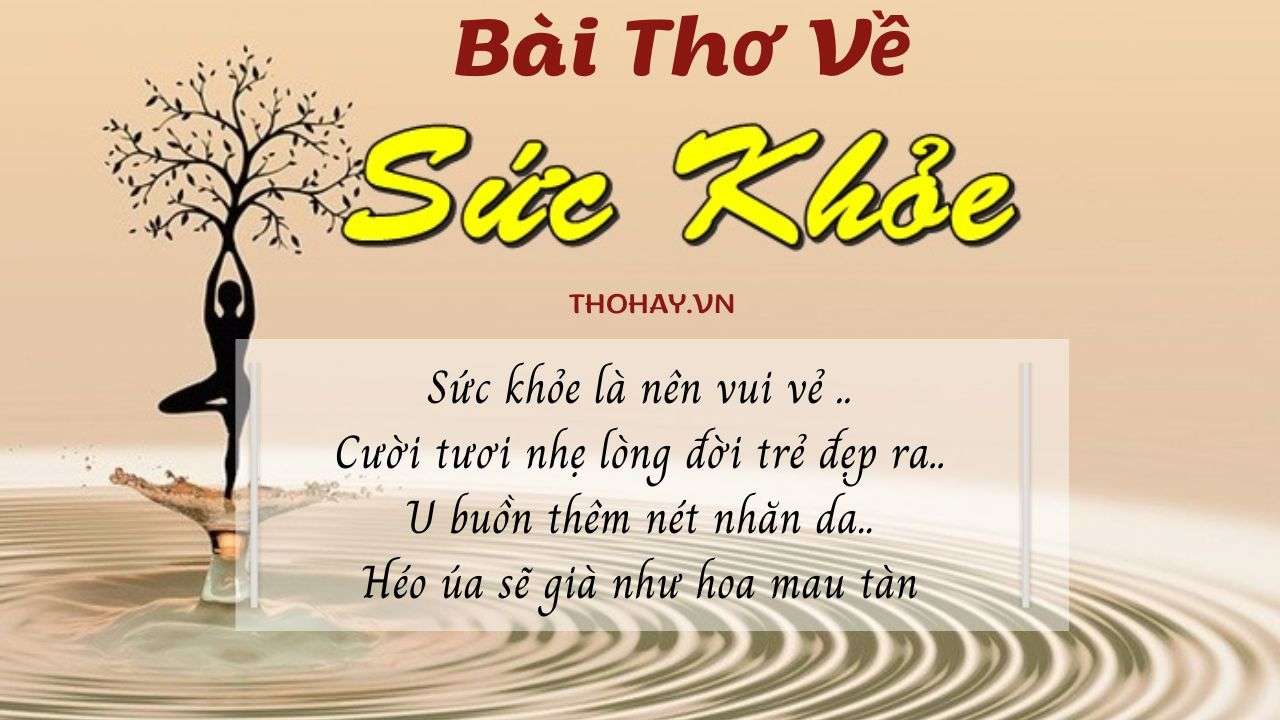 100 Bài Thơ Về Sức Khỏe ️️ Chùm Thơ Vượt Qua Bệnh Tật