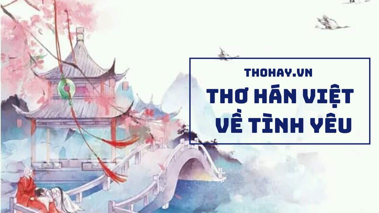 Thơ Hán Việt Về Tình Yêu