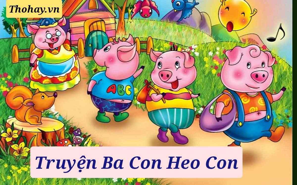 Truyện Ba Chú Heo Con ️️ Nội Dung, Hình Ảnh, Giáo Án