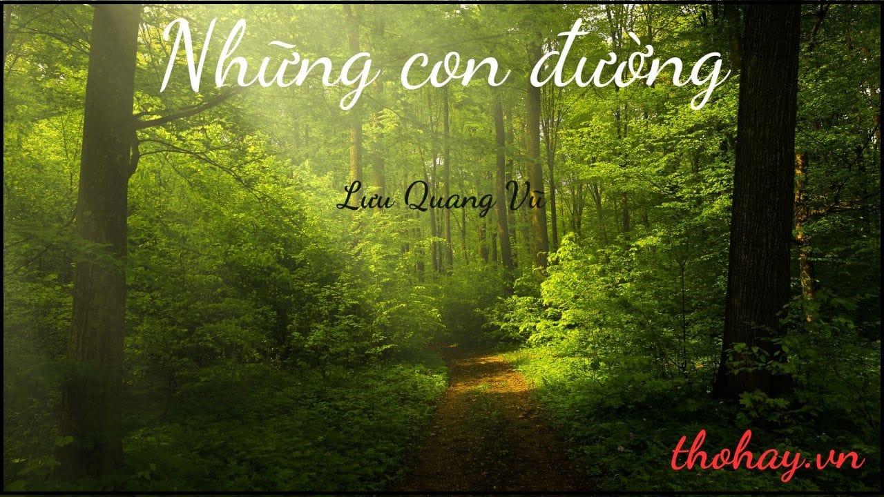 bài thơ những con đường [lưu quang vũ]