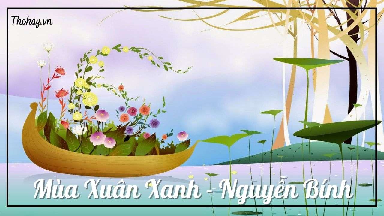 Mùa Xuân Xanh Nguyễn Bính