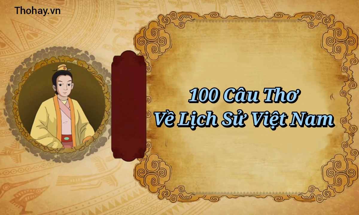 100 câu thơ về lịch sử việt nam