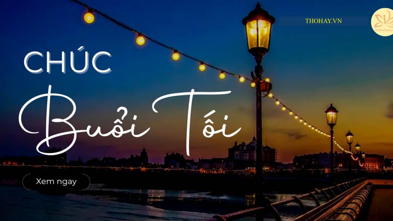 Thơ Chúc Buổi Tối